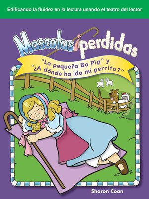 cover image of Mascotas perdidas: "La pequeña Bo Pip" y "¿A dónde ha ido my perrito?"
